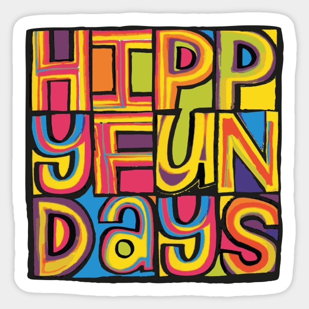 Hippy Fundays Sticker by LTFRstudio